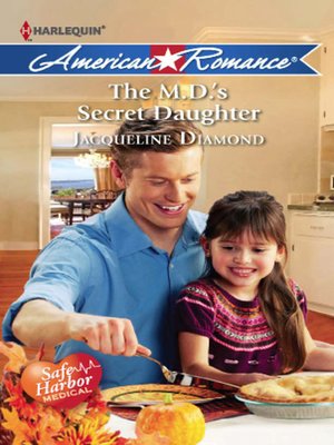 cover image of The M.D.'s Secret Daughter